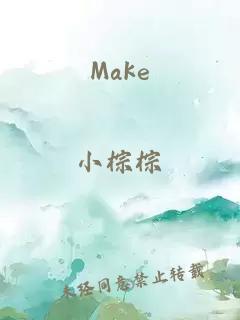 Make